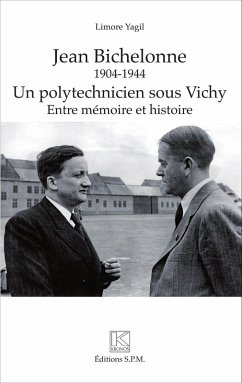Cover Jean Bichelonne un polytechnicien sous Vichy (1904-1944) (eBook, PDF)