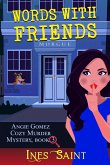 Words With Friends (Angie Gomez Cozy Murder Mystery, Book 3) (eBook, ePUB)