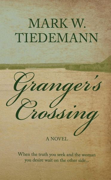 Granger's Crossing (eBook, ePUB)