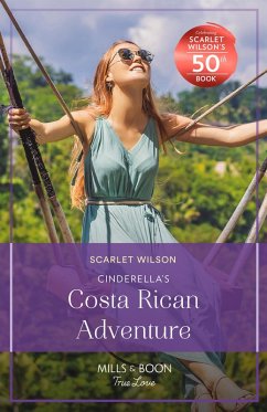 Cinderella's Costa Rican Adventure (The Christmas Pact, Book 2) (Mills & Boon True Love) (eBook, ePUB) - Wilson, Scarlet