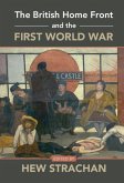 British Home Front and the First World War (eBook, PDF)