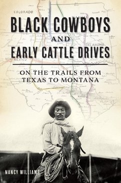 Cover Black Cowboys and Early Cattle Drives (eBook, ePUB)