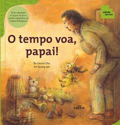 O Tempo Voa, Papai! - Tempo e suas Unidades de Medida - Coleção Tan Tan (eBook, PDF) - Cha, Bo Geum