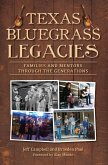 Texas Bluegrass Legacies (eBook, ePUB) Texas Bluegrass Legacies (eBook, ePUB)