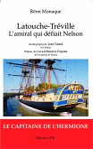 Latouche-Tréville l'amiral qui défiait Nelson (eBook, PDF)