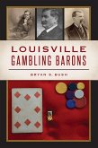 Louisville Gambling Barons (eBook, ePUB)