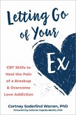 Letting Go of Your Ex (eBook, ePUB)