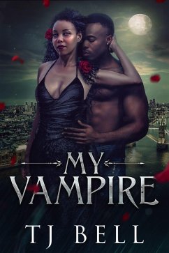 My Vampire (eBook, ePUB) - Bell, Tj