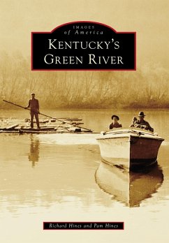 Kentucky's Green River (eBook, ePUB) - Hines, Richard; Hines, Pam