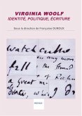 Virginia Woolf : identité, politique, écriture (eBook, PDF)