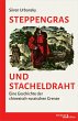 Steppengras und Stacheldraht (eBook,... - Bild 1