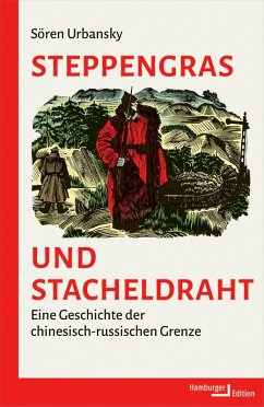 Steppengras und Stacheldraht (eBook, ePUB) - Urbansky, Sören