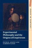Experimental Philosophy and the Origins of Empiricism (eBook, PDF) Experimental Philosophy and the Origins of Empiricism (eBook, PDF)