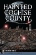 Haunted Cochise County (eBook, ePUB) - Bild 1