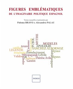 Figures emblématiques de l'imaginaire politique espagnol (eBook, PDF) - Palau, Paloma Bravo & Alexandra