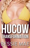 Hucow Transformation (Agent Cream, #1) (eBook, ePUB) Hucow Transformation (Agent Cream, #1) (eBook, ePUB)