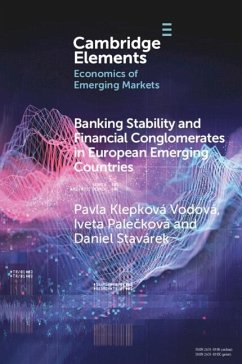 Banking Stability and Financial Conglomerates in European Emerging Countries (eBook, ePUB) - Vodova, Pavla Klepkova; Paleckova, Iveta; Stavarek, Daniel