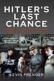 Hitler's Last Chance (eBook, ePUB)