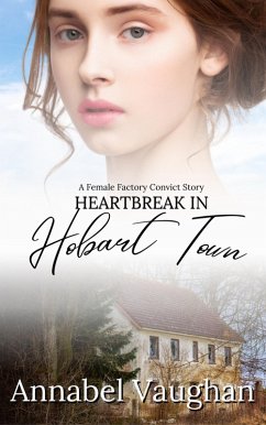 Heartbreak in Hobart Town (eBook, ePUB) - Vaughan, Annabel