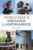 World War II Indiana Landmarks (eBook, ePUB)