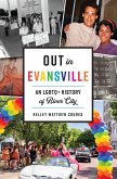 Out in Evansville (eBook, ePUB) Out in Evansville (eBook, ePUB)