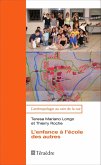 L'enfance à l'école des autres (eBook, PDF) L'enfance à l'école des autres (eBook, PDF)