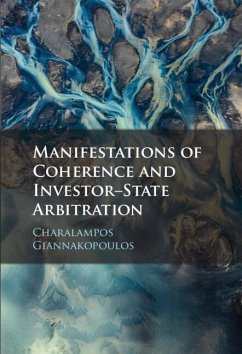 Manifestations of Coherence and Investor-State Arbitration (eBook, PDF) - Giannakopoulos, Charalampos