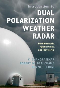 Introduction to Dual Polarization Weather Radar (eBook, PDF) - Chandrasekar, V.; Beauchamp, Robert M.; Bechini, Renzo