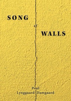 Song of Walls (eBook, ePUB) - Damgaard, Poul Lynggaard