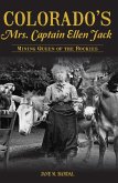 Colorado's Mrs. Captain Ellen Jack (eBook, ePUB)