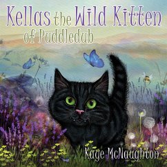 Kellas the Wild Kitten of Puddledub (eBook, ePUB) - McNaughton, Kaye