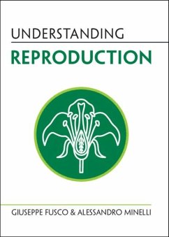 Understanding Reproduction (eBook, ePUB) - Fusco, Giuseppe; Minelli, Alessandro