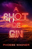 Shot of Gin (eBook, ePUB)