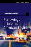 Borrowings in Informal American English (eBook, ePUB)