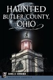 Haunted Butler County, Ohio (eBook, ePUB)