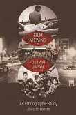 Film Viewing in Postwar Japan, 1945-1968 (eBook, ePUB)