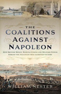 Coalitions Against Napoleon (eBook, PDF) - William Nester, Nester