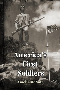 America's First Soldiers (eBook, ePUB) - McNutt, Amelia