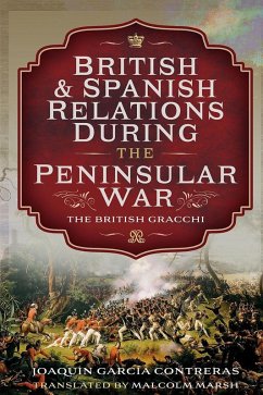 Cover British and Spanish Relations During the Peninsular War (eBook, ePUB)