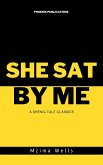 She Sat by Me (Tales from the city, #1) (eBook, ePUB) She Sat by Me (Tales from the city, #1) (eBook, ePUB)