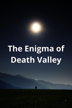 The Enigma of Death Valley (eBook, ePUB) - Jony, Thomas