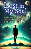 Lost in My Soul: Conversations With the Deepest Parts of Me (eBook, ePUB)