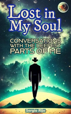 Cover Lost in My Soul: Conversations With the Deepest Parts of Me (eBook, ePUB)
