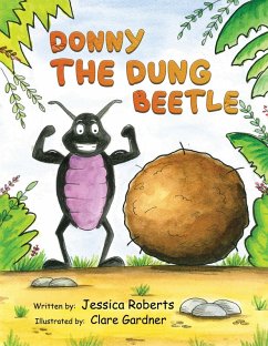 Donny the Dung Beetle (eBook, ePUB) - Roberts, Jessica