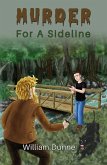 Murder for A Sideline (eBook, ePUB) Murder for A Sideline (eBook, ePUB)