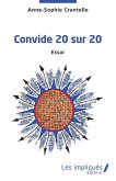 Convide 20 sur 20 (eBook, PDF) Convide 20 sur 20 (eBook, PDF)