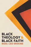 Black Theology and Black Faith (eBook, ePUB)