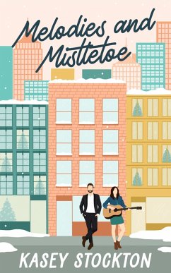 Cover Melodies and Mistletoe (Christmas in the City, #3) (eBook, ePUB)