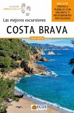 Costa Brava. Las mejores excursiones (eBook, ePUB)