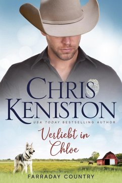 Verliebt in Chloe (Farraday Country Texas, #12) (eBook, ePUB) - Keniston, Chris
